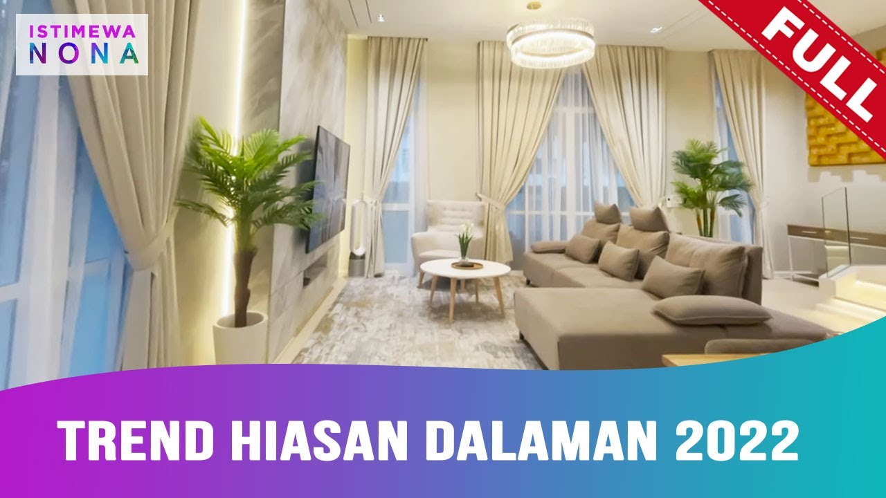 [FULL] Istimewa Nona (2022) | 7 Mei - Trend Hiasan Dalaman 2022