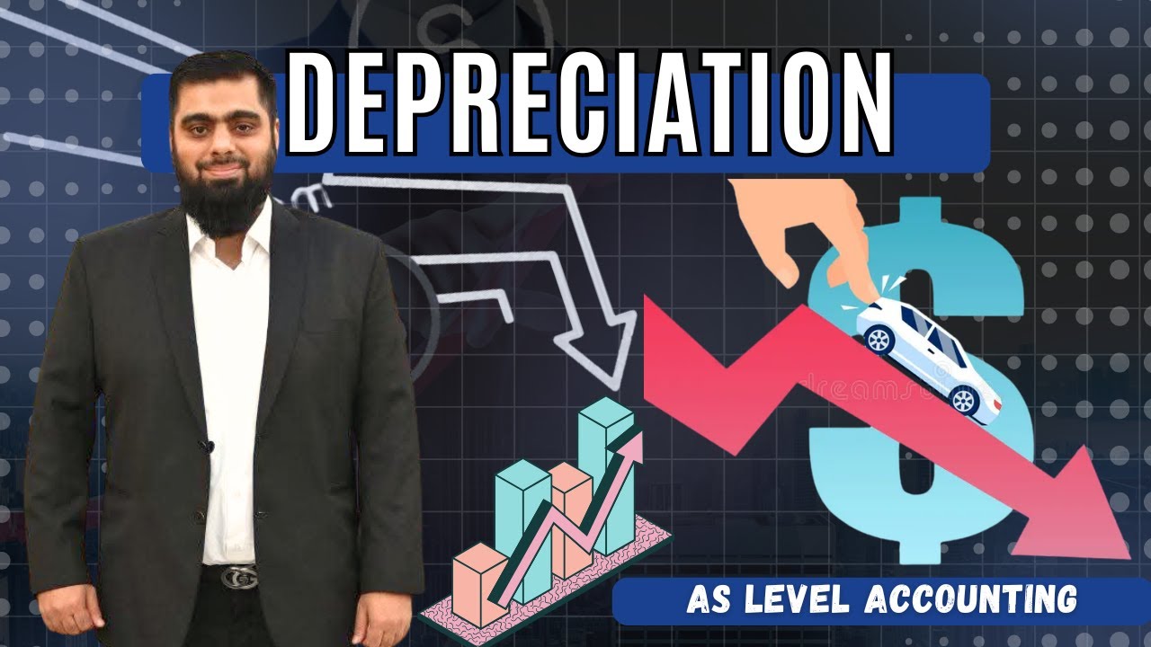 Depreciation Explained (Part 1) | AS Level Accounting | Easy & Concept-Based