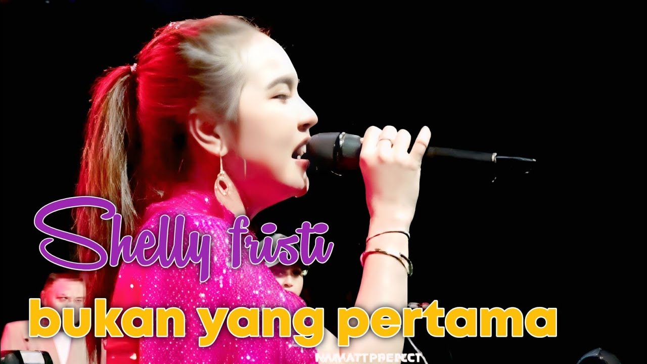Bukan yang pertama _ Shelly fristi II thor music 