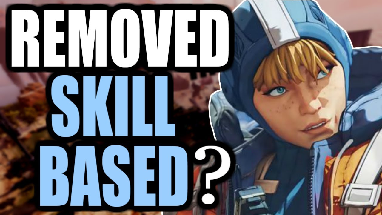 HAS SKILL BASED MATCHMAKING BEEN REMOVED FROM SEASON 5 OF APEX LEGENDS?