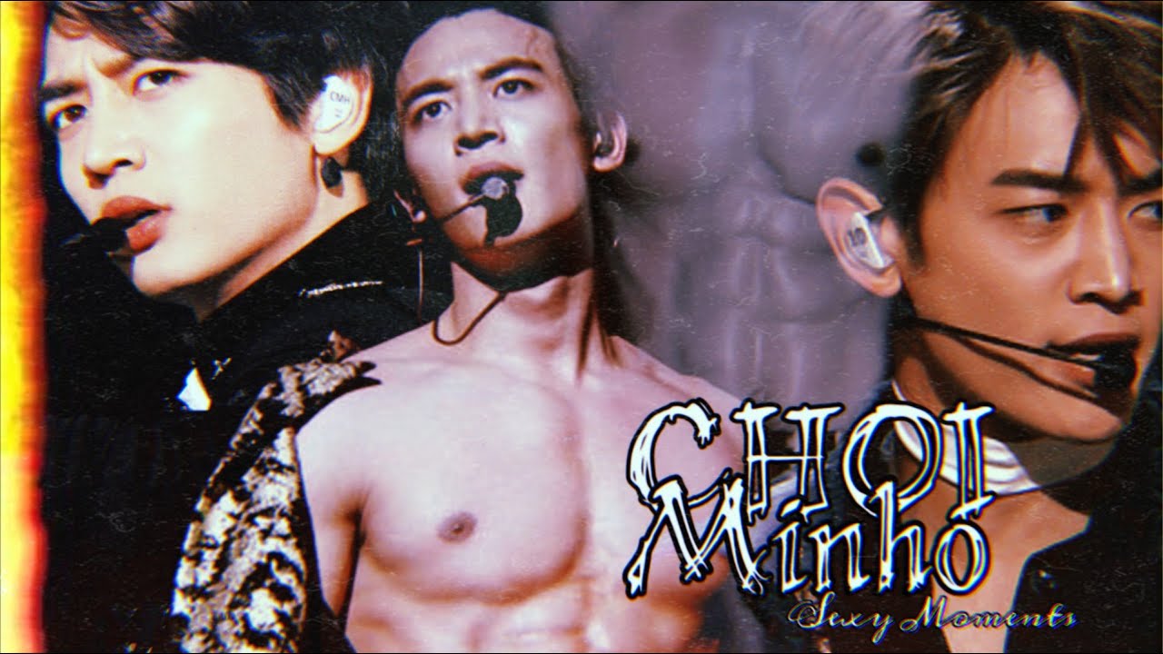 Choi Minho - Sexy Moments
