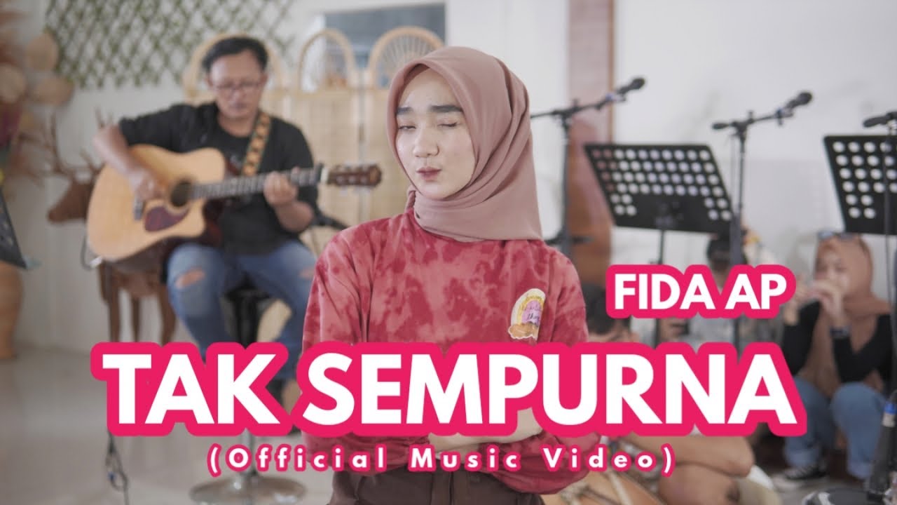 Fida AP - Tak Sempurna (Official Music Video) THE AMBYAR PROJECT