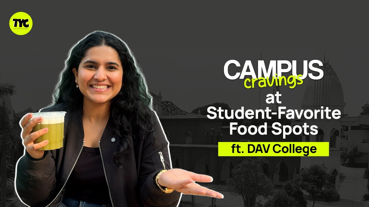 Campus Cravings ft. DAV College|  Punjab| Episode 9 | The Ultimate Food Trail!
