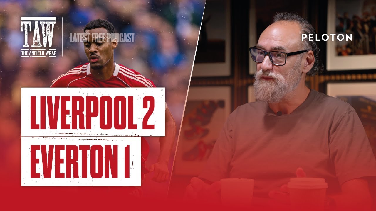 Liverpool 2 Everton 1 | The Anfield Wrap