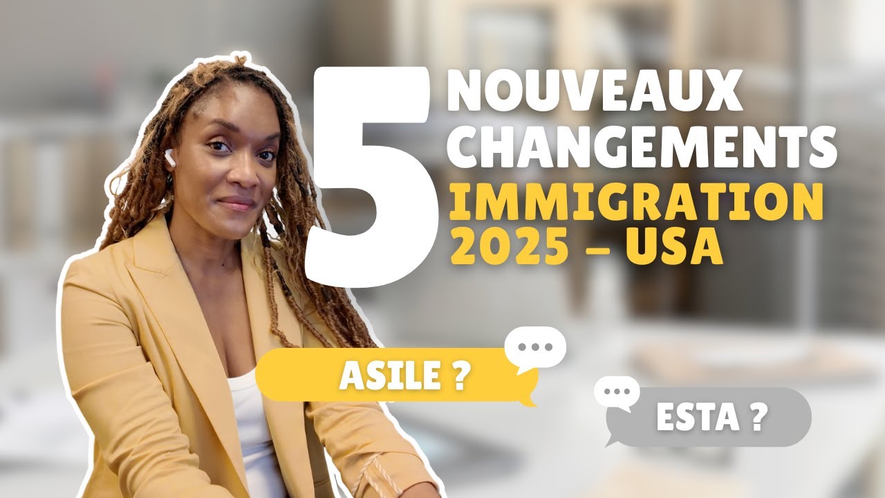 Immigration USA 2025 : 5 GROS nouveaux changements (MARIAGE, USCIS, ESTA, ASILE) 🇺🇸