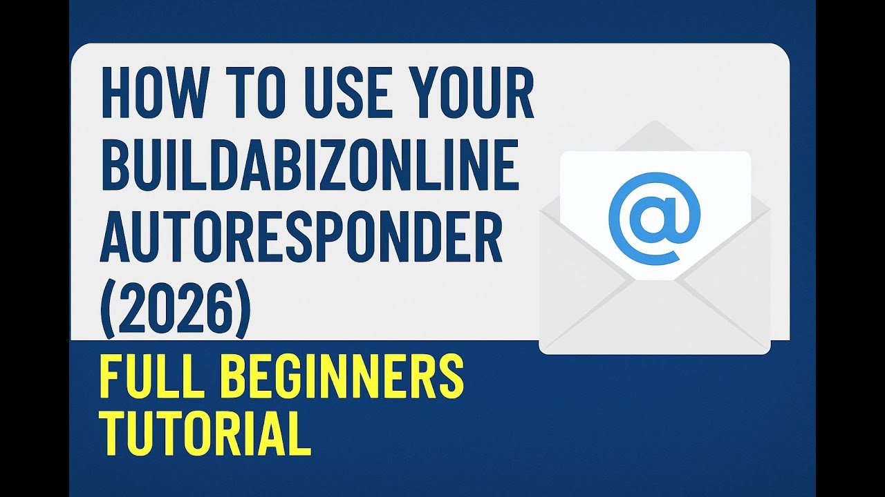 How to Use Your Buildabizonline Autoresponder (2026) – Full Beginners Tutorial