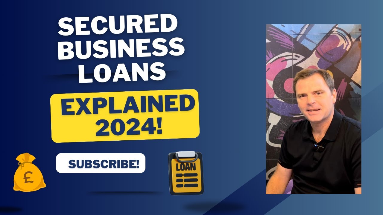 What is a Secured Business Loan?