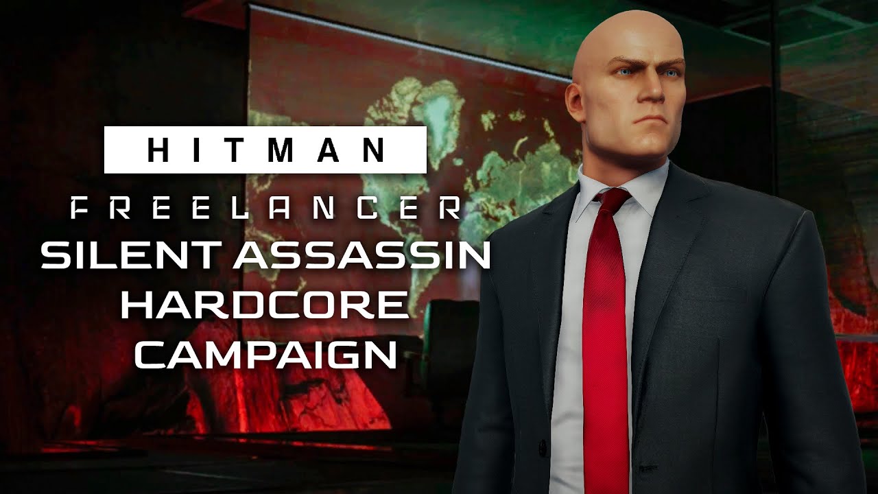 Freelancer Hardcore Campaign with Silent Assassin rating - HITMAN World of Assassination