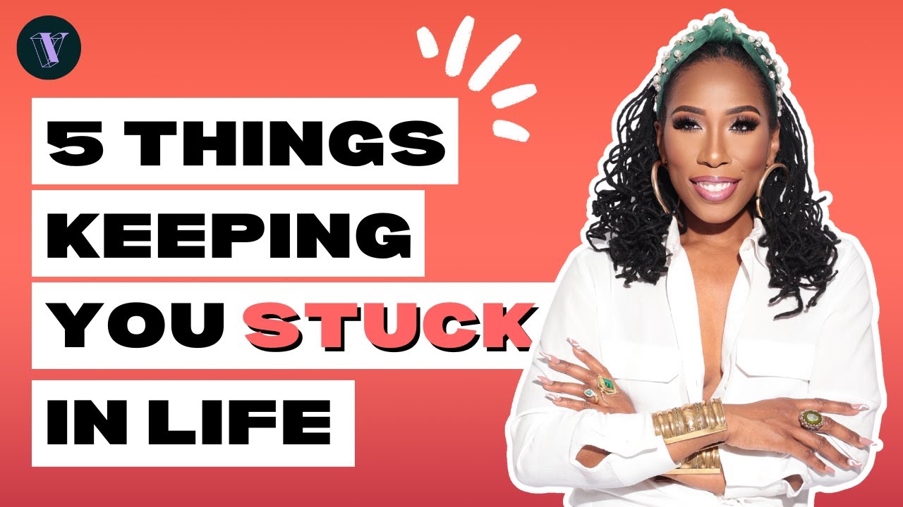 5 THINGS KEEPING YOU STUCK IN LIFE | BRANDI HARVEY | VAULT EMPOWERS