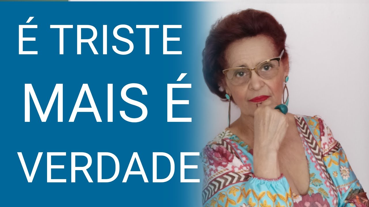 É TRISTE MAIS É VERDADE.