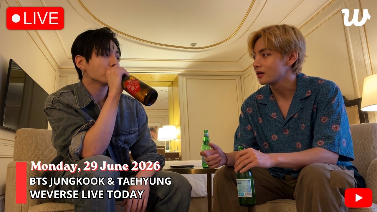 🔴[MULTI SUB] BTS TAEHYUNG And JUNGKOOK Weverse Live! (29/06/2026) DRINKING🥂