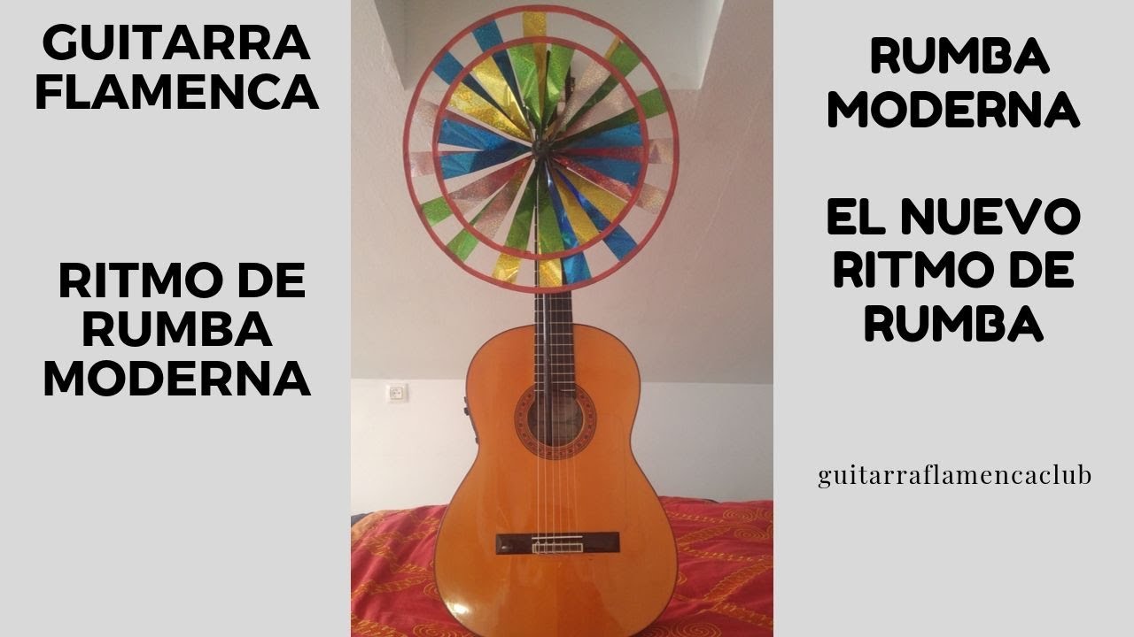 Como tocar rumba flamenca moderna . Guitarra Flamenca.