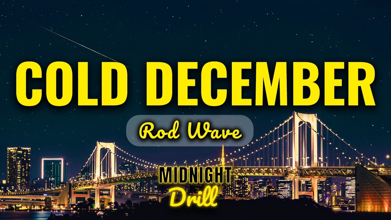 Rod Wave - Cold December (Lyrics)