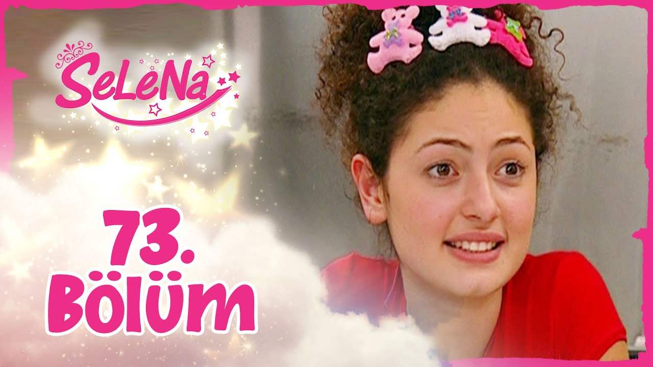 Selena 73. B&ouml;l&uuml;m - atv