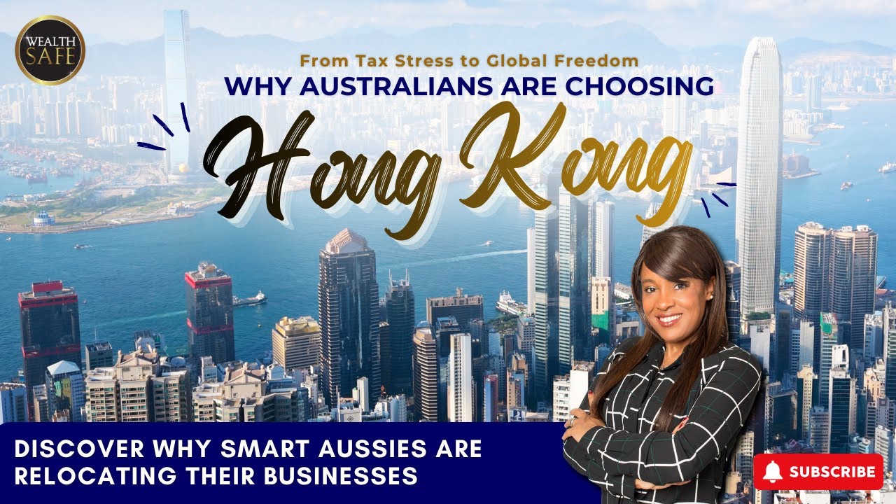 Shift From Heavily Taxed to Freedom, Wealth, and Sovereignty in Hong Kong