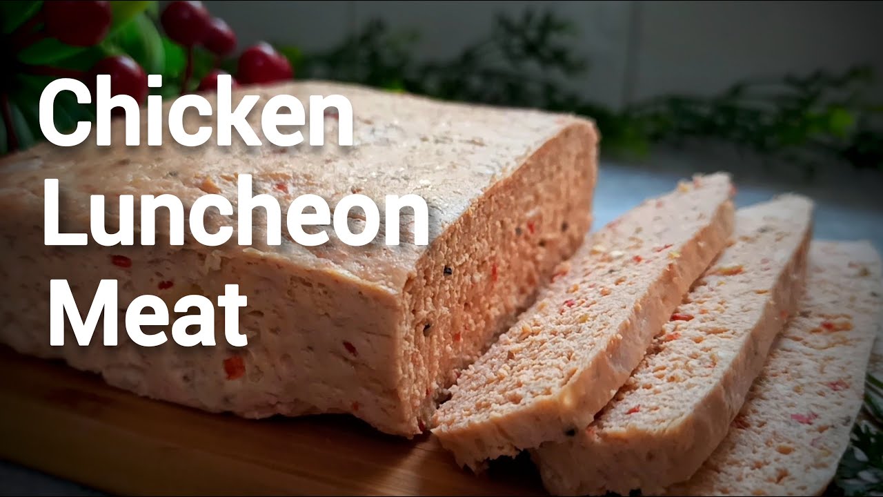Home-made Chicken Luncheon Meat | Easy & Healthy Chicken Snack Idea