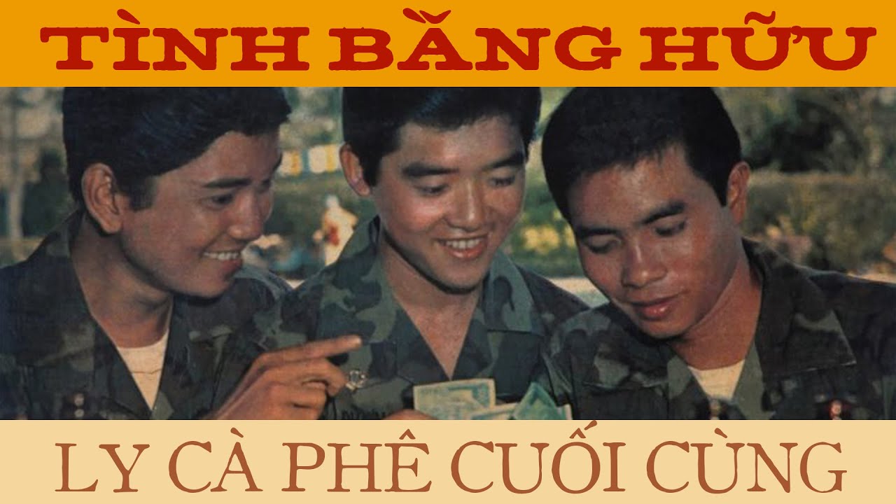 Cảm Nhận Ca Khúc “LY CÀ PHÊ CUỐI CÙNG” - Một Trong Những Bài Hát Hay Nhất Về Đời Lính