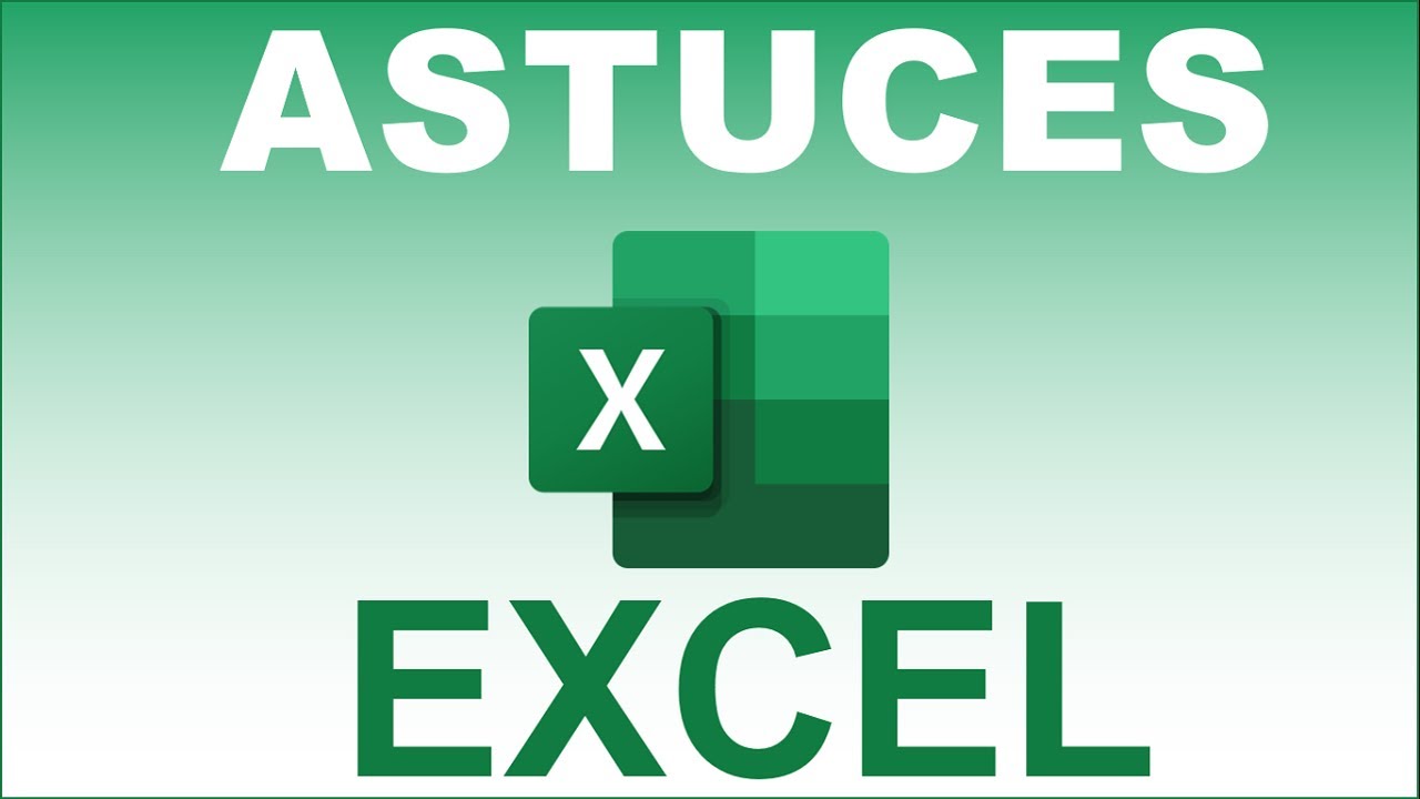 Excel Microsoft : astuces et fonctionnalités Excel pour gagner du temps [Tutoriel]