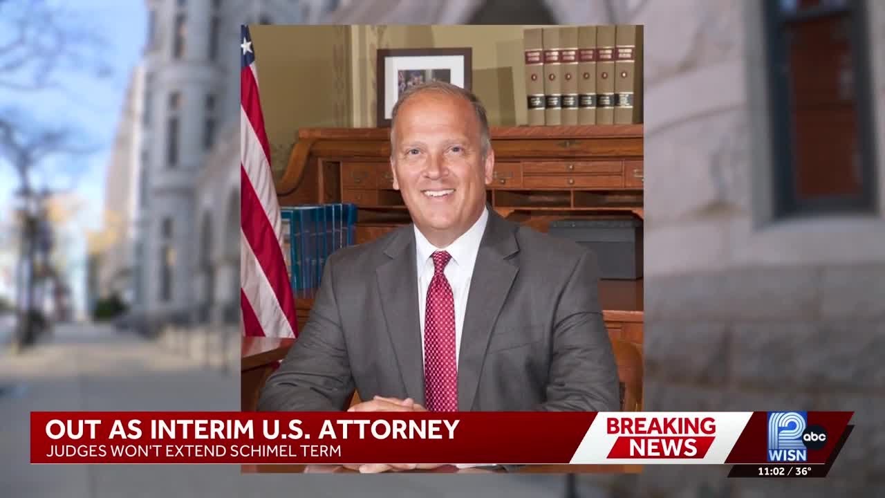 Schimel will be out as interim US Attorney on Monday
