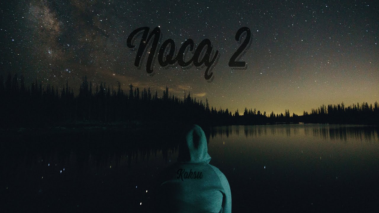 Koksu - Nocą 2 (Official 4K Music Video)
