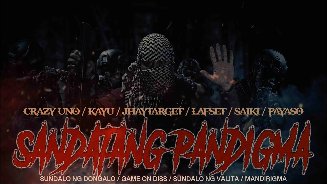 SANDATANG PANDIGMA - SUNDALO NG VALITA (CRAZY UNO x KAYU x JHAYTARGET x LAFSET x SAIKI x PAYASO)
