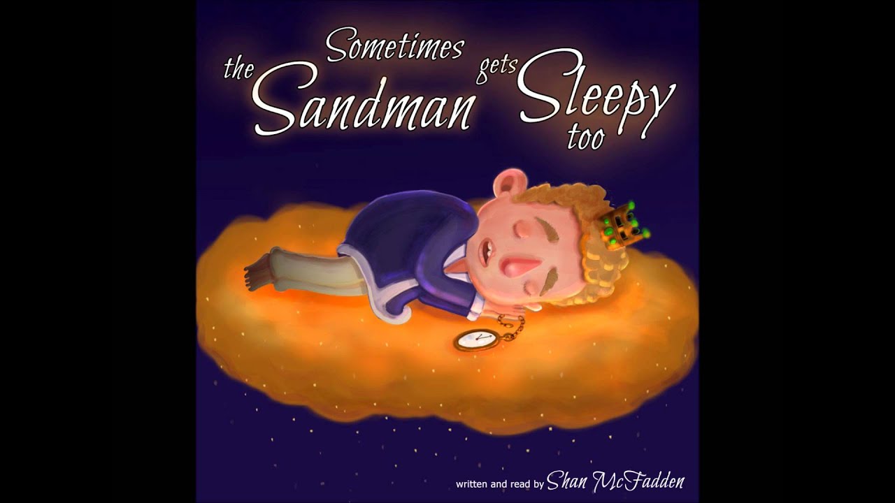 Sometimes The Sandman Gets Sleepy Too