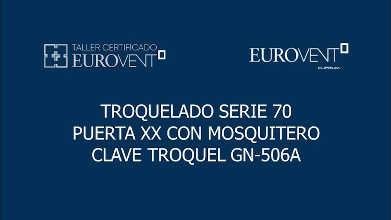 Troquelado Serie 70 Puerta XX con mosquitero