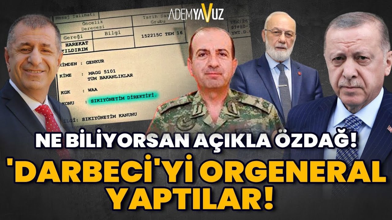 'DARBECİ'Yİ NASIL ORGENERAL YAPTILAR ?
