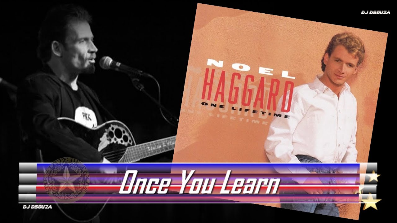 Noel Haggard - Once You Learn (1997)