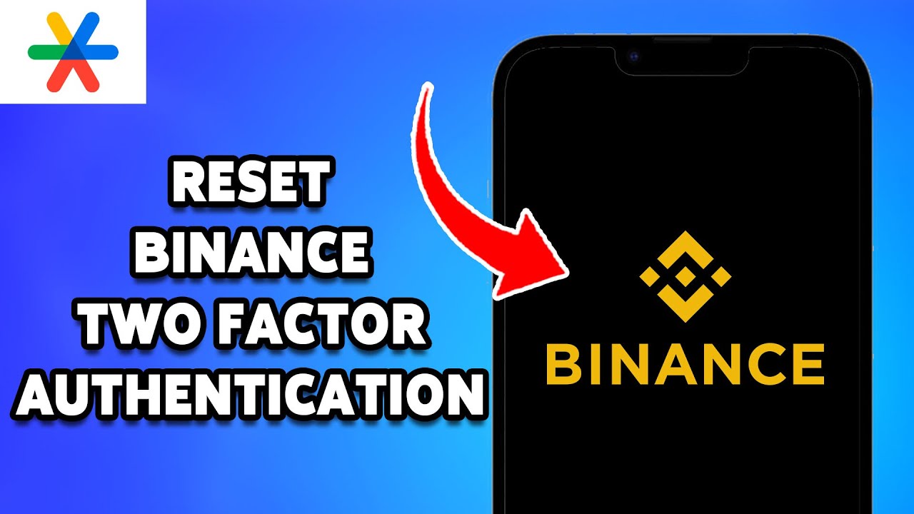 How To Reset Binance Two Factor Authentication On Google Authenticator 2024 | Binance 2FA