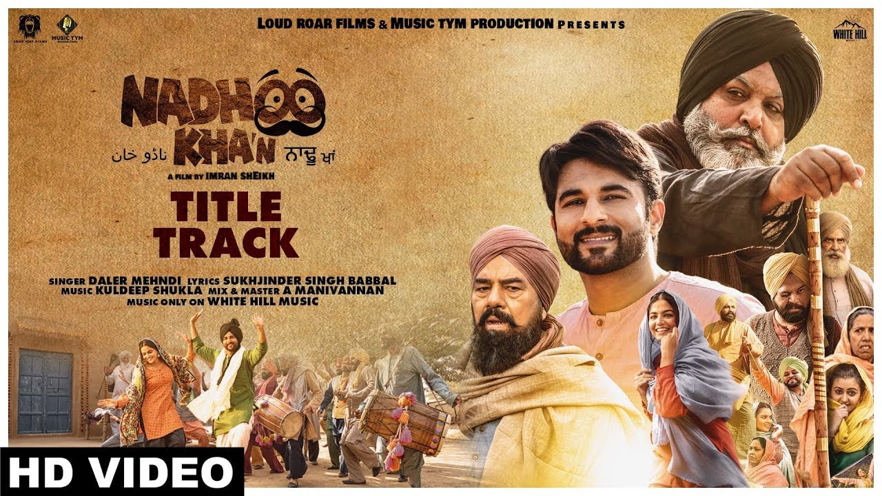 Nadhoo Khan (Title Track) Daler Mehndi | Ishtar Punjabi