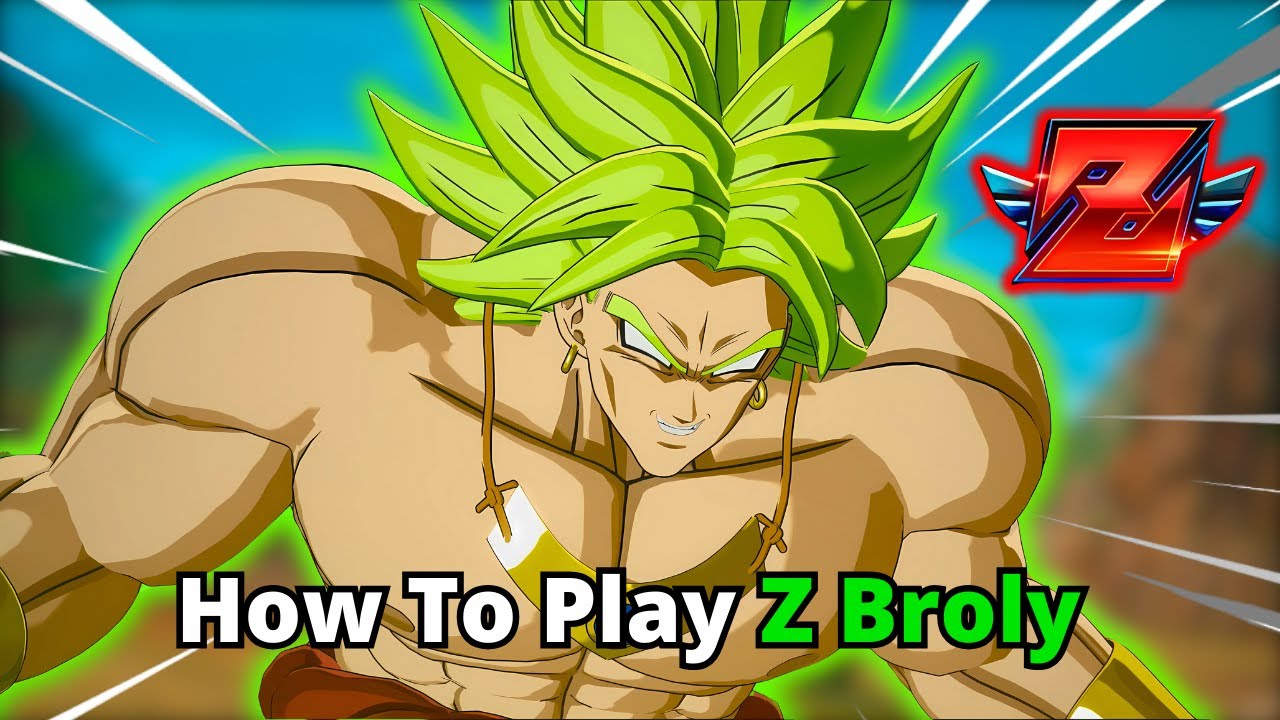 HOW TO PLAY Z BROLY LIKE A Z RANK | DRAGON BALL: Sparking! ZERO