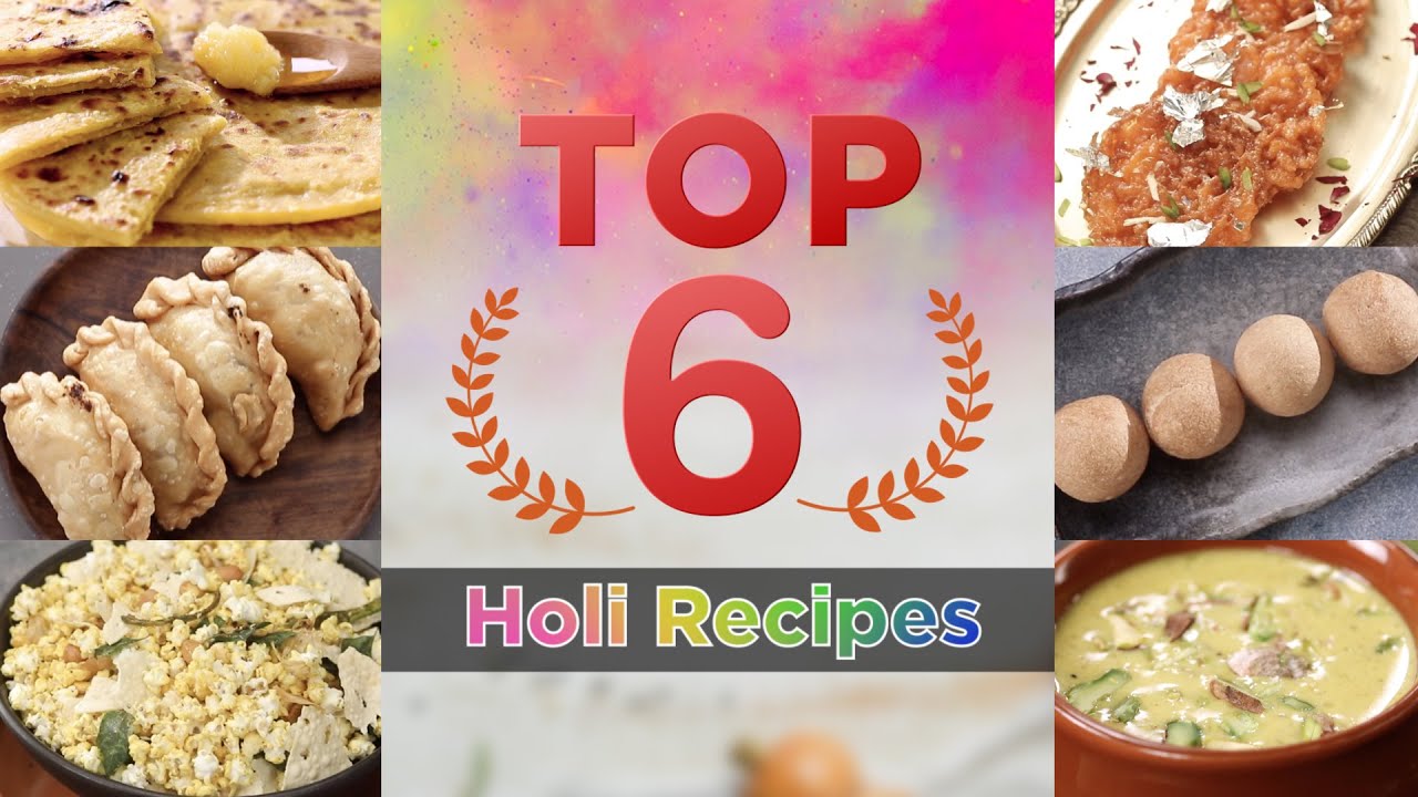 TOP 6 Holi Recipes | होली की ६ बेहतरीन रेसिपीज | Sanjeev Kapoor Khazana