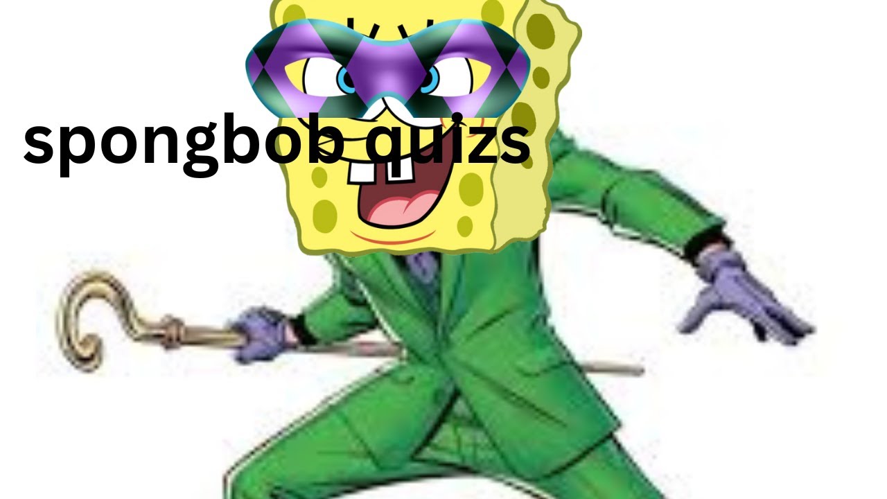 takeing spongebob quizes