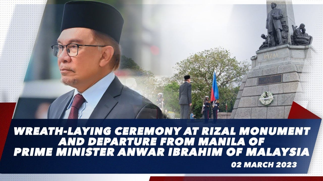 Wreath-laying at Rizal Monument & Departure from Manila of Malaysian PM Anwar Ibrahim