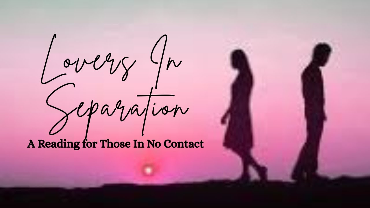 Lovers in Separation 💔 No Contact Love Tarot Reading | Timeless Messages