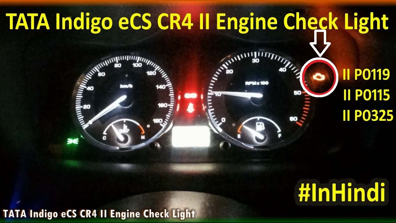 TATA Indigo eCS CR4 II Engine Check Light II II P0119 II P0115 II P0325