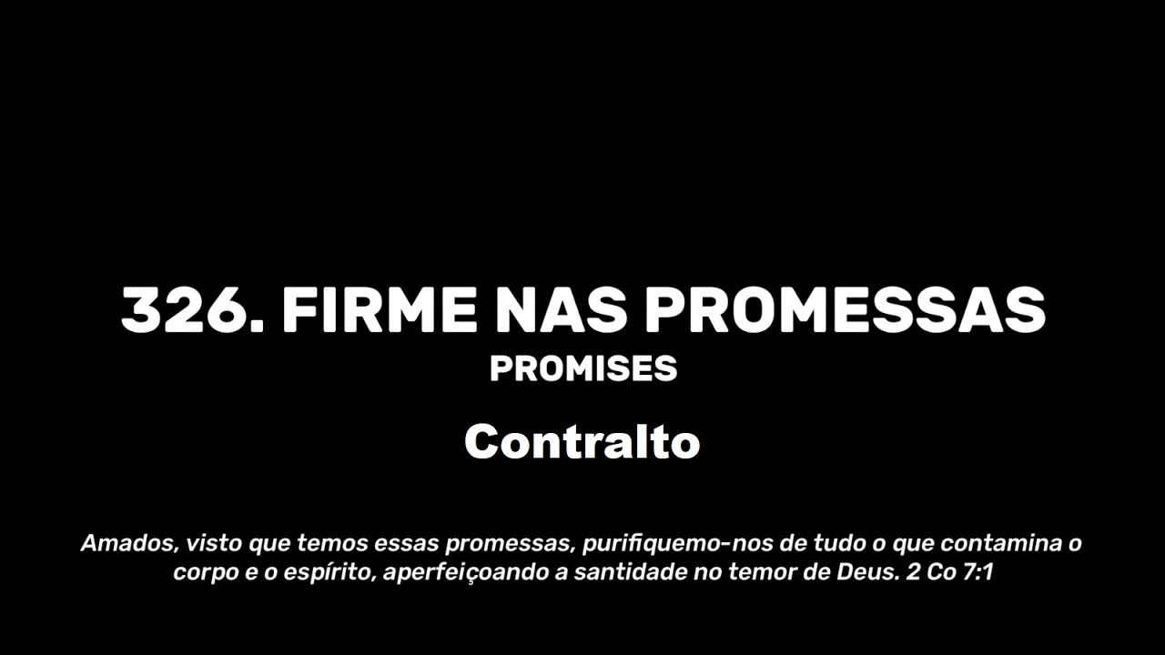 326. Firme nas promessas - Contralto