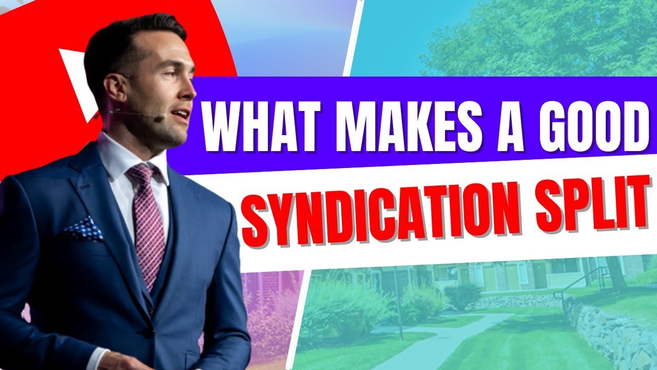 What Makes A Good Split In A Multifamily Syndication?