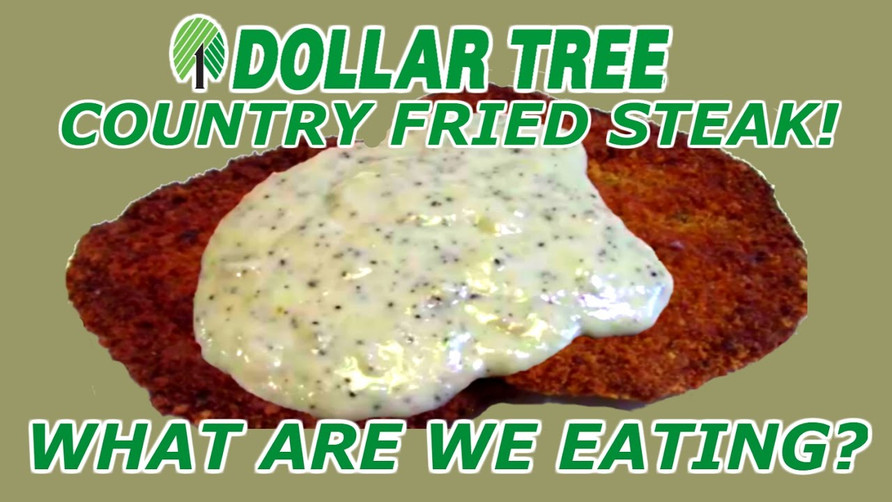 Dollar Tree ONE DOLLAR Country Fried Steak - WHAT ARE WE EATING?? - The Wolfe Pit