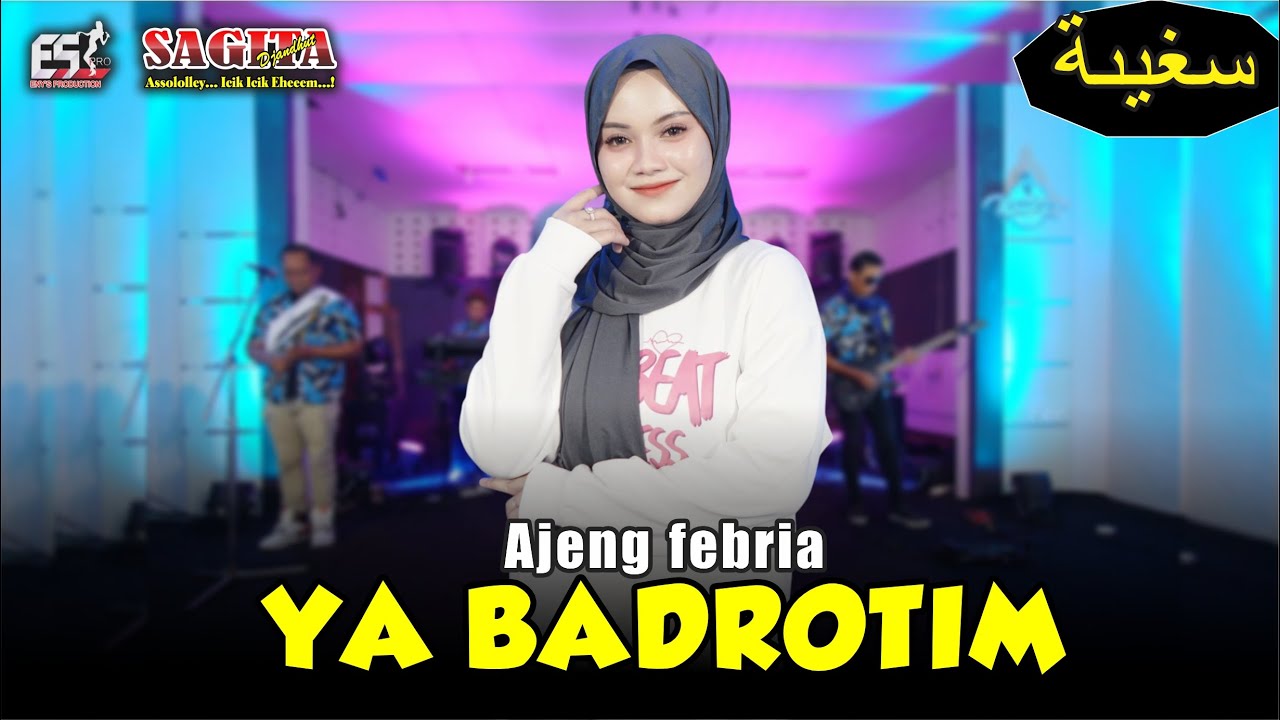 Ajeng Febria - Ya Badrotim | Sagita Djandhut Assololley | Dangdut (Official Music Video)