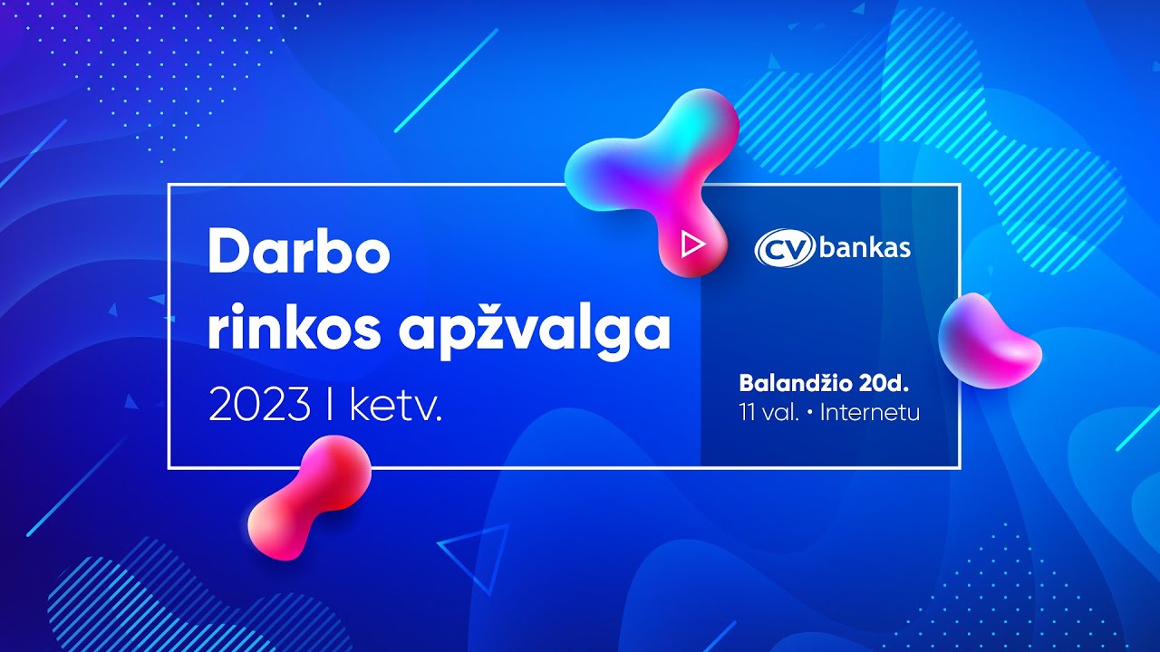 DARBO RINKOS APŽVALGA | 2023 I ketvirtis