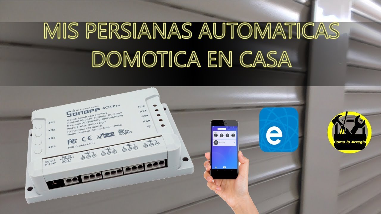 Persianas automáticas Sonoff DOMOTICA en casa - Smart Home