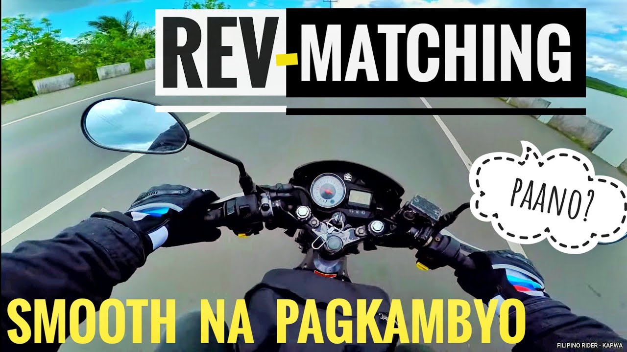 REV MATCHING PARA SMOOTH ANG PAGKAMBYO | PAANO KUMAMBYO NG SMOOTH? TUTORIAL