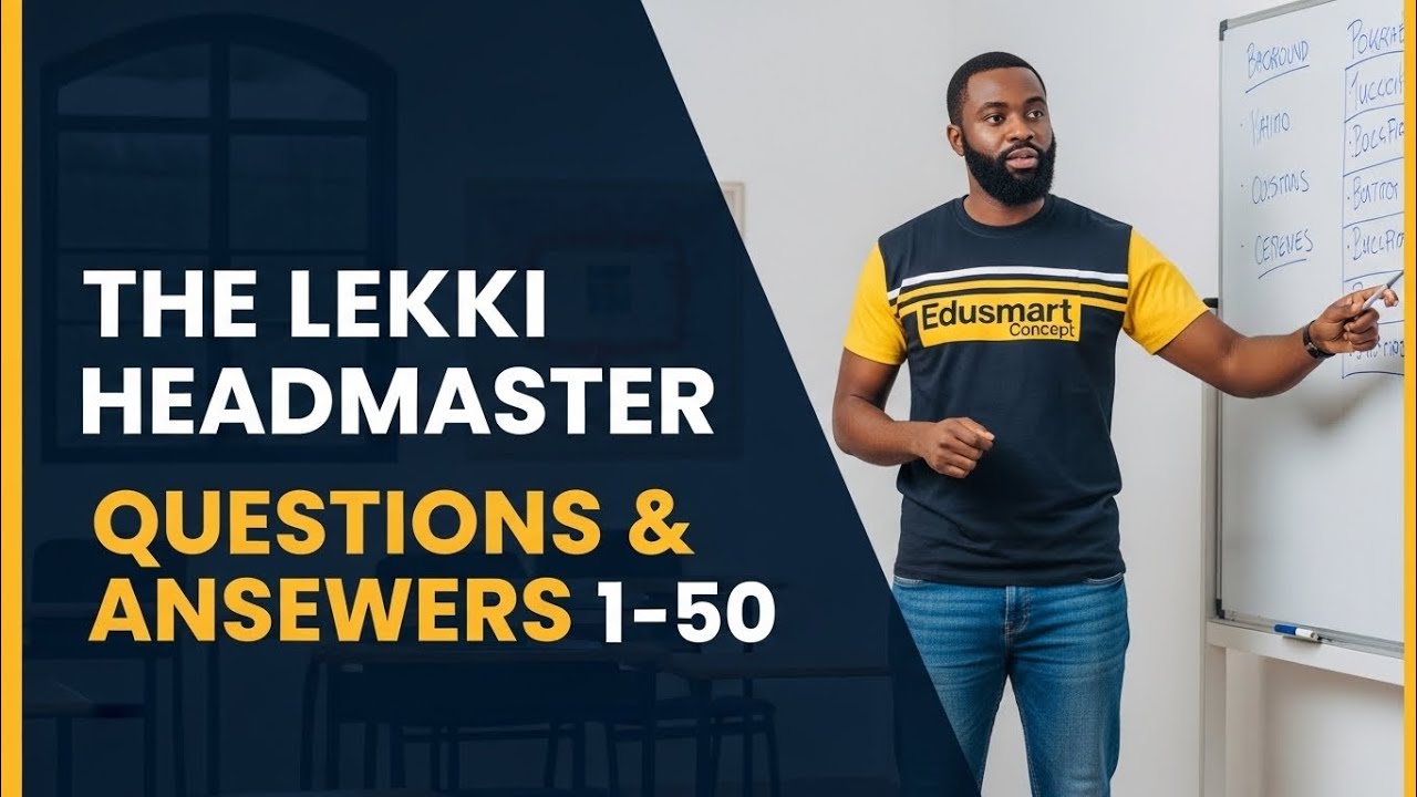 The Lekki Headmaster - Questions And Answers 1-50 #jambpreparation 