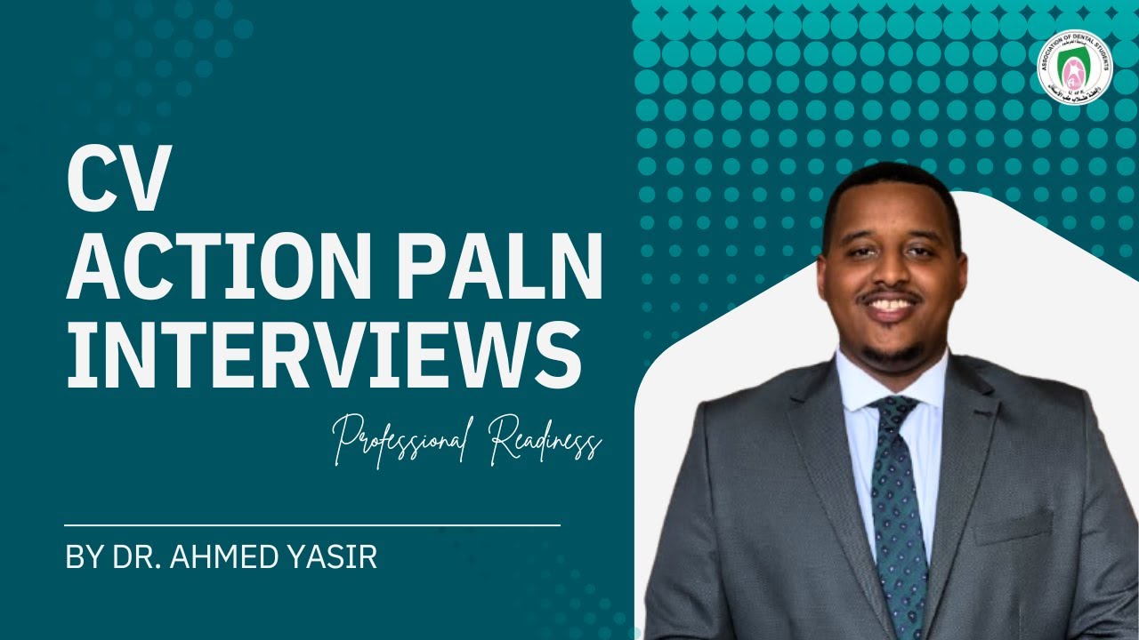 CV, Action Plans & Interview Skills for Students | Workshop by Dr. Ahmed Yassir