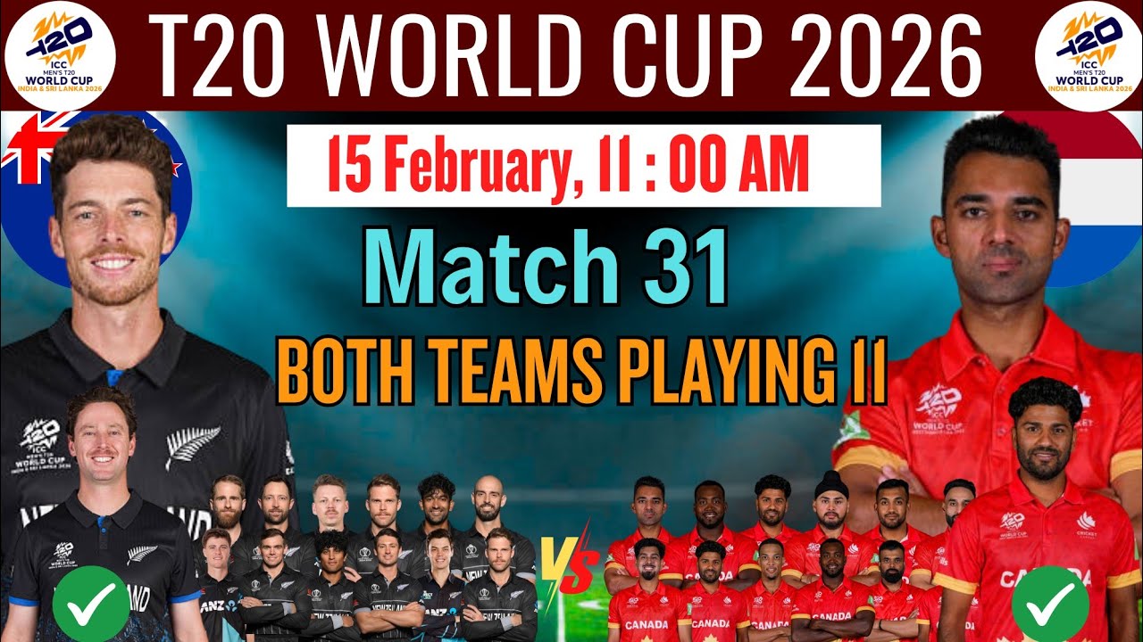 ICC T20 World Cup 2026 Match 31 | New Zealand vs Canada Full Match Details & Playing XI