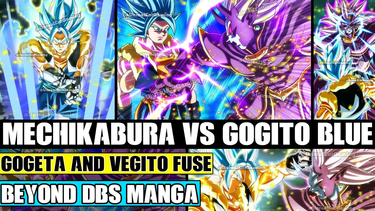 Beyond Dragon Ball Super: Gogeta And Vegito Fuse! Ultimate Mechikabura Vs Gogito Blue