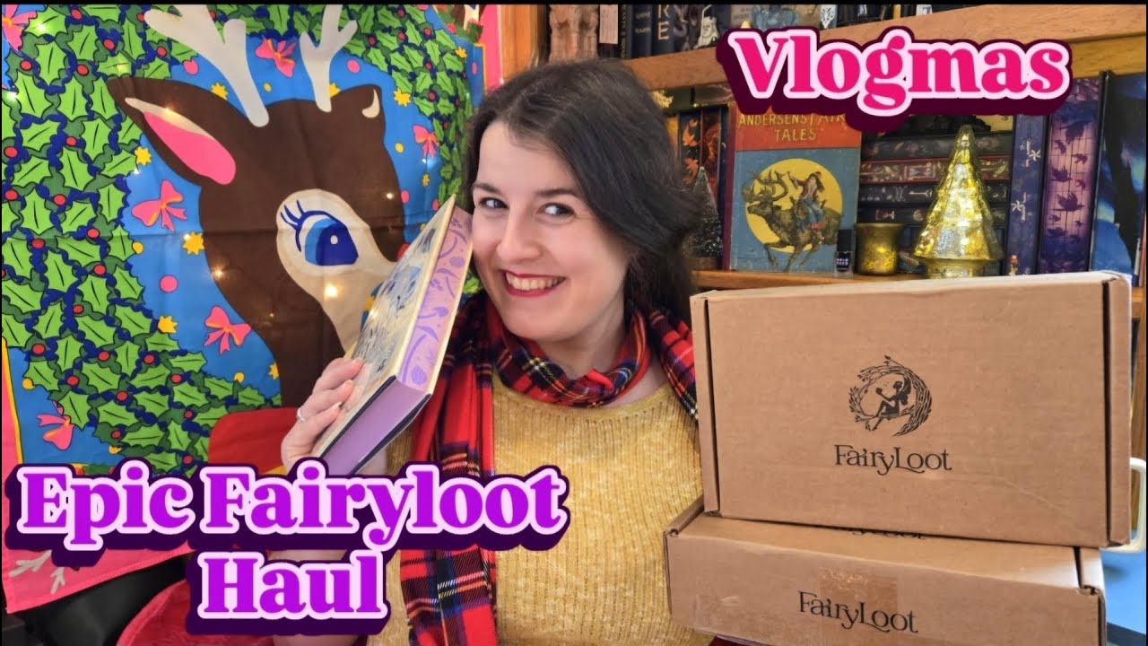 Эпическая добыча Fairyloot 📚🎄📚Влогмас, день 3