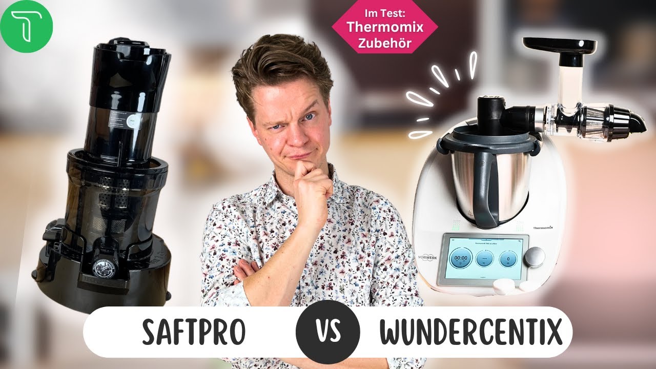 🤓🙏🏼 Die Qual der Wahl! SaftPro oder WunderCentix Slow Juicer Vergleich für den Thermomix TM6 TM5